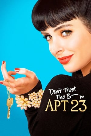 Image Don't Trust the B---- in Apartment 23 (2012)